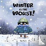 Tavis, Dan - Winter Is the Worst!