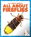 Golkar, Golriz - All about Fireflies