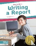Rebman, Nick - Writing a Report