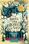 Brown, Alex, Page, Shelly, Winans, Justine Pucella, Proudman, Sandra - The House Where Death Lives