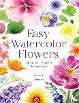 Rosen, Bianca - Easy Watercolor Flowers