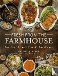 Quenzer, Rachel - Fresh from the Farmhouse