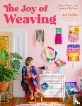Duffin, Jen - The Joy of Weaving
