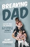 Edwards, Clint - Breaking Dad