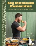 Rodriguez, Zachary - My Mexican Favorites