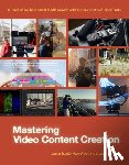Espejo, Justin - Mastering Video Content Creation