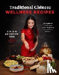 Aronson, Vivian - Traditional Chinese Wellness Recipes