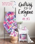 Latta, Amy - Quilting for Everyone