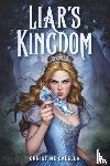 Calella, Christine - Liar’s Kingdom