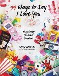 Wensley, Devyn - 100 Ways to Say I Love (or Hate) You