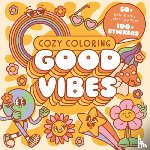 Parragon Books - Cozy Coloring Good Vibes: With Stickers