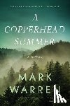 Warren, Mark - A Copperhead Summer