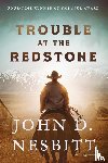 Nesbitt, John D. - Trouble at the Redstone
