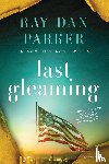 Parker, Ray Dan - Last Gleaming