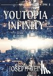 Rein, Joseph - Youtopia Infinity: A Techno-Thriller