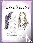 Giardino, Mary - Rachel and Louise: A Story of Friendship