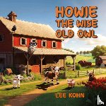 Kohn, Lee - Howie The Wise Old Owl