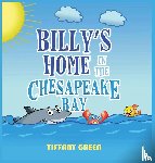 Green, Tiffany - Billy's Home In The Chesapeake Bay 2nd Edition