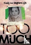 Neighbors, Cindy Lee - Neighbors, C: Too Much