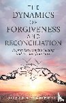 Campbell, Joseph - The Dynamics of Forgiveness and Reconciliation