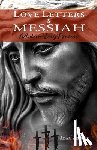 Zinsser, Adam - Love Letters to Messiah: Modern Day Psalms