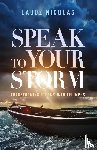 Nicolas, Laudz - Speak to Your Storm