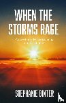 Binter, Stephanie - When the Storms Rage
