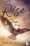 Allen, Teddie Holt - Rise on Eagles' Wings