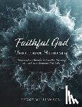 Williamson, Peggy - Faithful God/Unfaithful Husbands