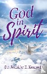 Kennedy, Jennifer E. - God in Spirit