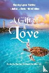 Tubbs, Becky Lynn - A Gift of Love