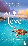Tubbs, Becky Lynn - A Gift of Love