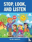 Hendren, Annie - Stop, Look, and Listen