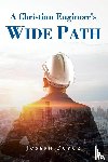 Burge, Joseph - A Christian Engineer's Wide Path