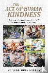 Kelley, Devere Orin - The Act of HUMAN KINDNESS
