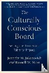 Jukanovich, Jennifer M., West, Russell W. - The Culturally Conscious Board