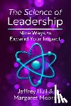 Hull, Jeffrey, Moore, Margaret - The Science of Leadership