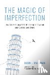McLennan, Jason F. - The Magic of Imperfection