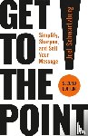 Schwartzberg, Joel - Get to the Point! Second Edition