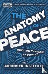 Institute, Arbinger - The Anatomy of Peace, Fifth Edition