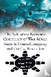 Touray, Muhammed - The Role of the Economic Community of West African States in Counterinsurgency and Conflict Resolution