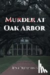 Browning, Ron - Murder At Oak Arbor