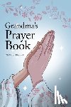 Graham, Gloria - Grandma's Prayer Book