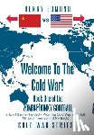 Edmund, Henry - Edmund, H: Welcome To The Cold War!