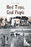 Spurgeon, Sid - Hard Times, Good People