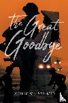 Spencer, Stephen J. - Spencer, S: Great Goodbye