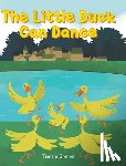 Grether, Tamara - The Little Duck Can Dance