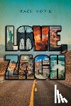 Morin, Zach - Love, Zach