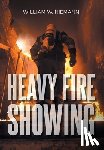 Niemann, William W. - Heavy Fire Showing