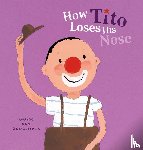 Genechten, Guido van - How Tito Loses His Nose